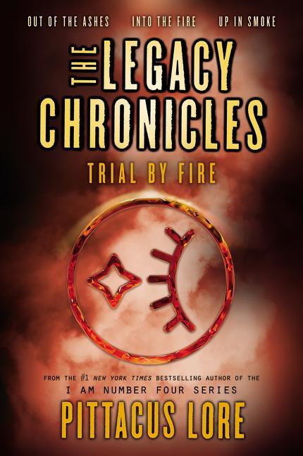 Cover: 9780062494078 | The Legacy Chronicles: Trial by Fire | Pittacus Lore | Taschenbuch