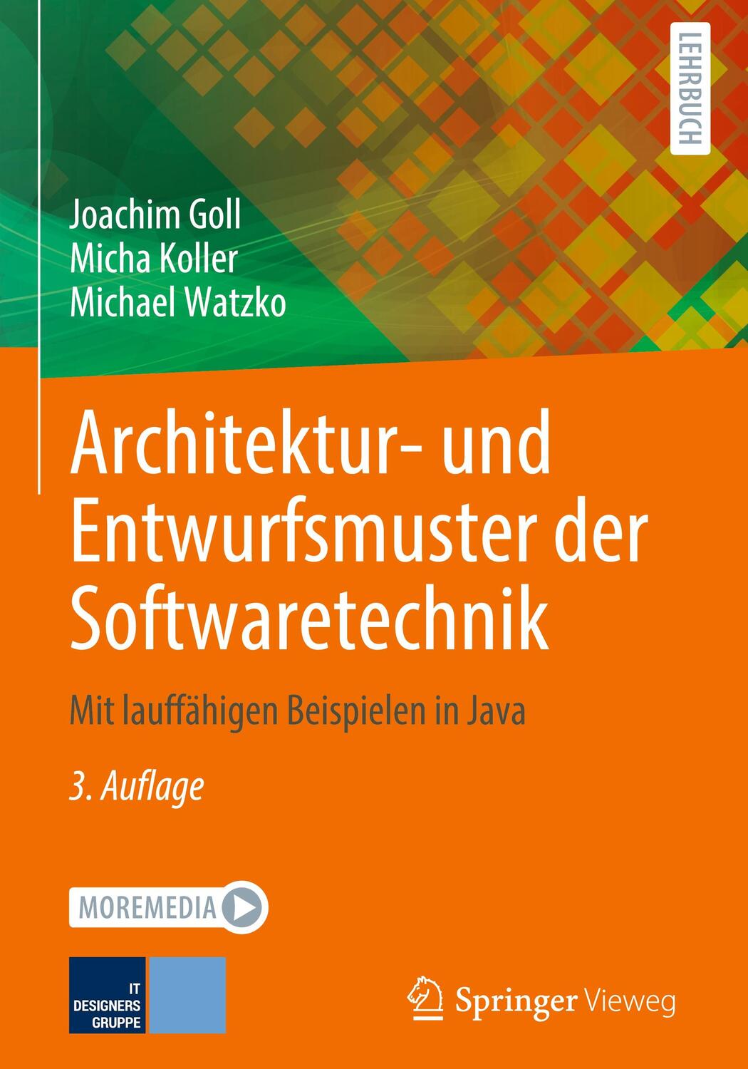 Cover: 9783658423834 | Architektur- und Entwurfsmuster der Softwaretechnik | Goll (u. a.) | x