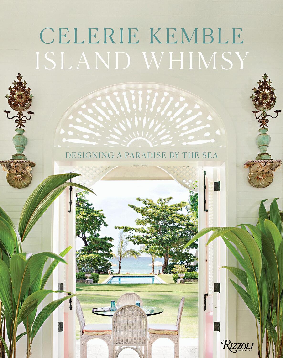 Cover: 9780847862191 | Island Whimsy | Celerie Kemble | Buch | Einband - fest (Hardcover)
