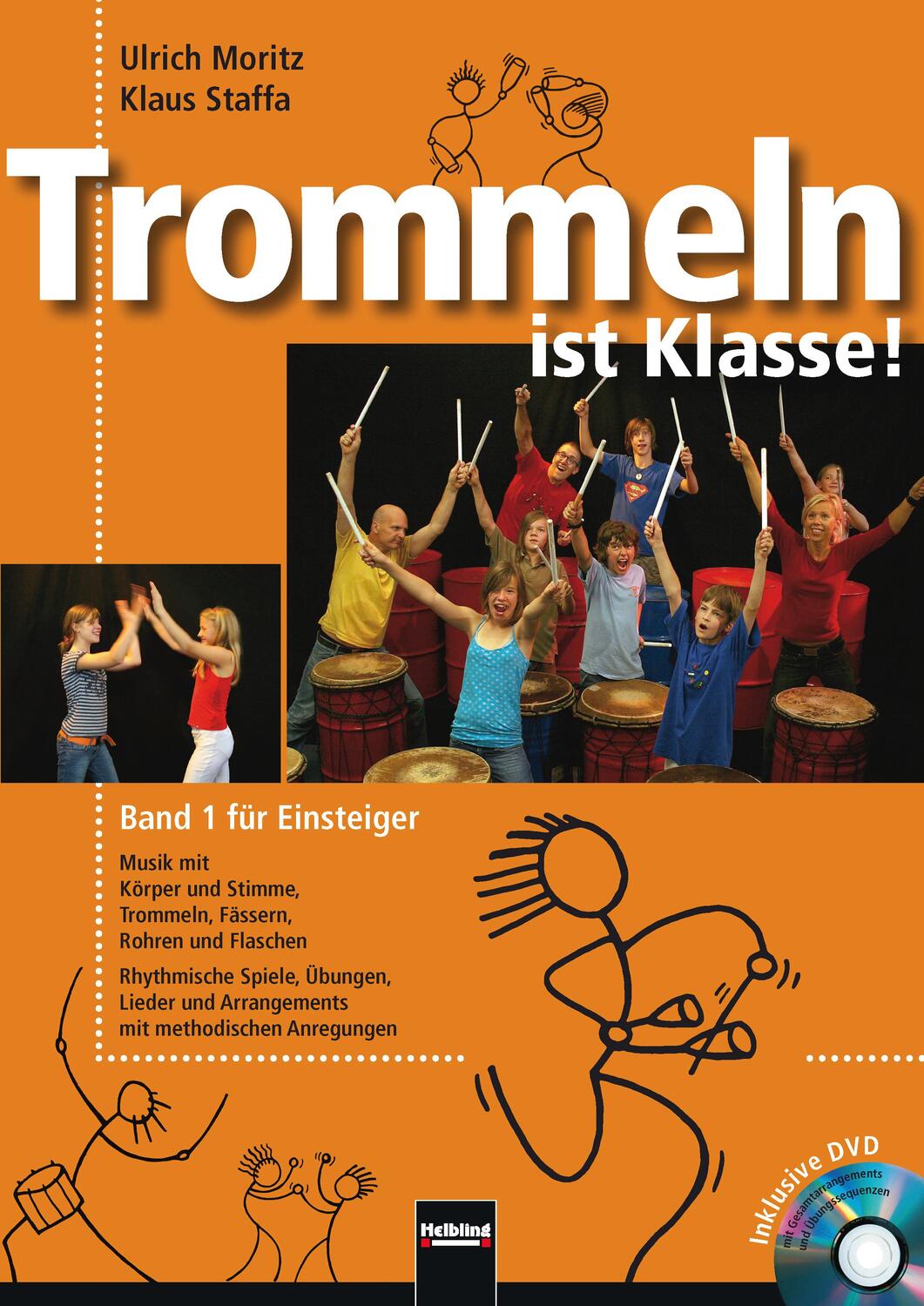 Cover: 9783862270453 | Trommeln ist Klasse! Band 1 für Einsteiger | Ulrich Moritz (u. a.)
