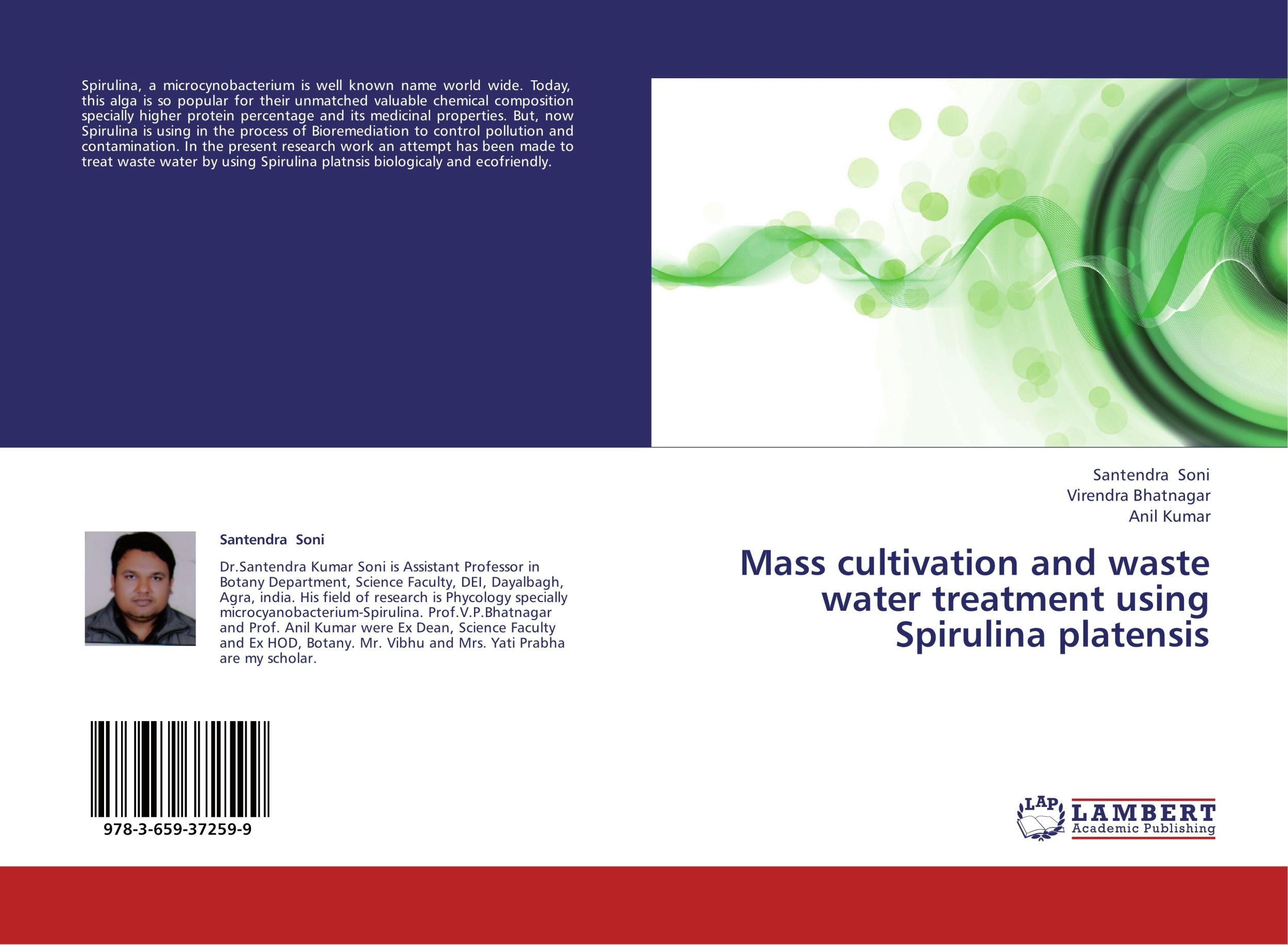 Cover: 9783659372599 | Mass cultivation and waste water treatment using Spirulina platensis