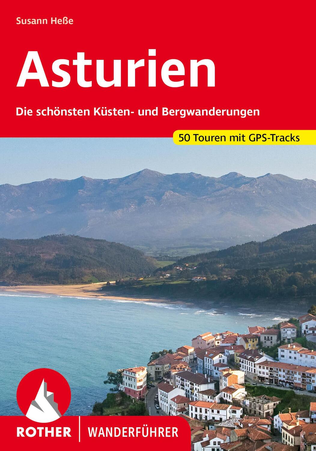 Cover: 9783763346820 | Asturien | Susann Heße | Taschenbuch | Rother Wanderführer | Deutsch