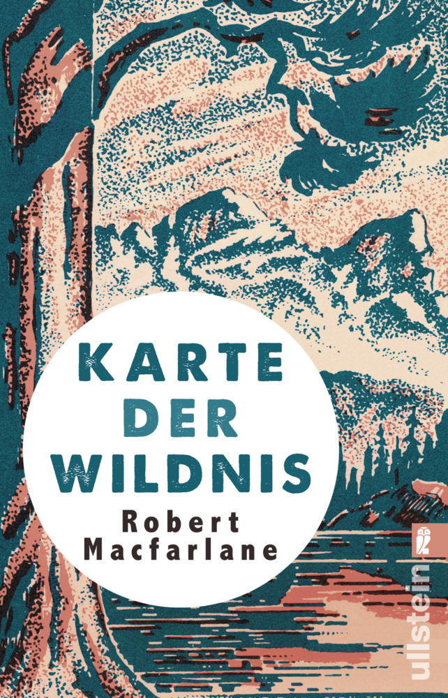 Cover: 9783548376981 | Karte der Wildnis | Robert Macfarlane | Taschenbuch | 304 S. | Deutsch