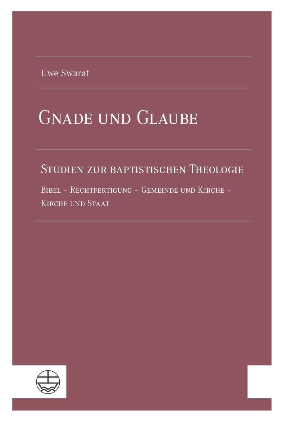 Cover: 9783374068357 | Gnade und Glaube | Uwe Swarat | Taschenbuch | Deutsch | 2021