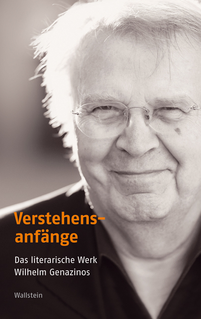Cover: 9783835308459 | Verstehensanfänge | Das literarische Werk Wilhelm Genazinos | Buch