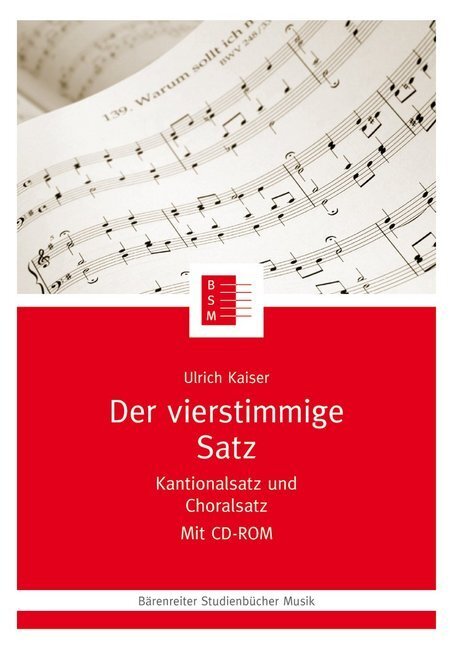 Cover: 9783761814789 | Der vierstimmige Satz, m. 1 CD-ROM | Kantionalsatz und Choralsatz