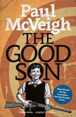 Cover: 9781784630232 | The Good Son | Paul McVeigh | Taschenbuch | Englisch | 2015