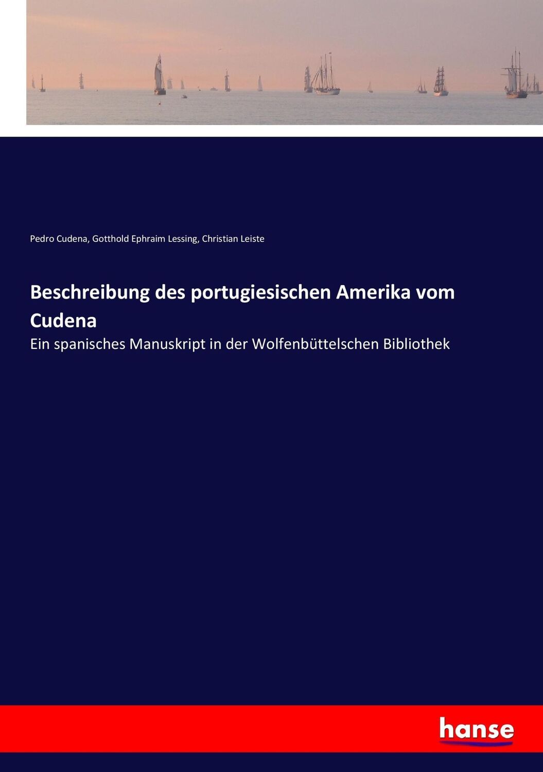 Cover: 9783744634014 | Beschreibung des portugiesischen Amerika vom Cudena | Cudena (u. a.)