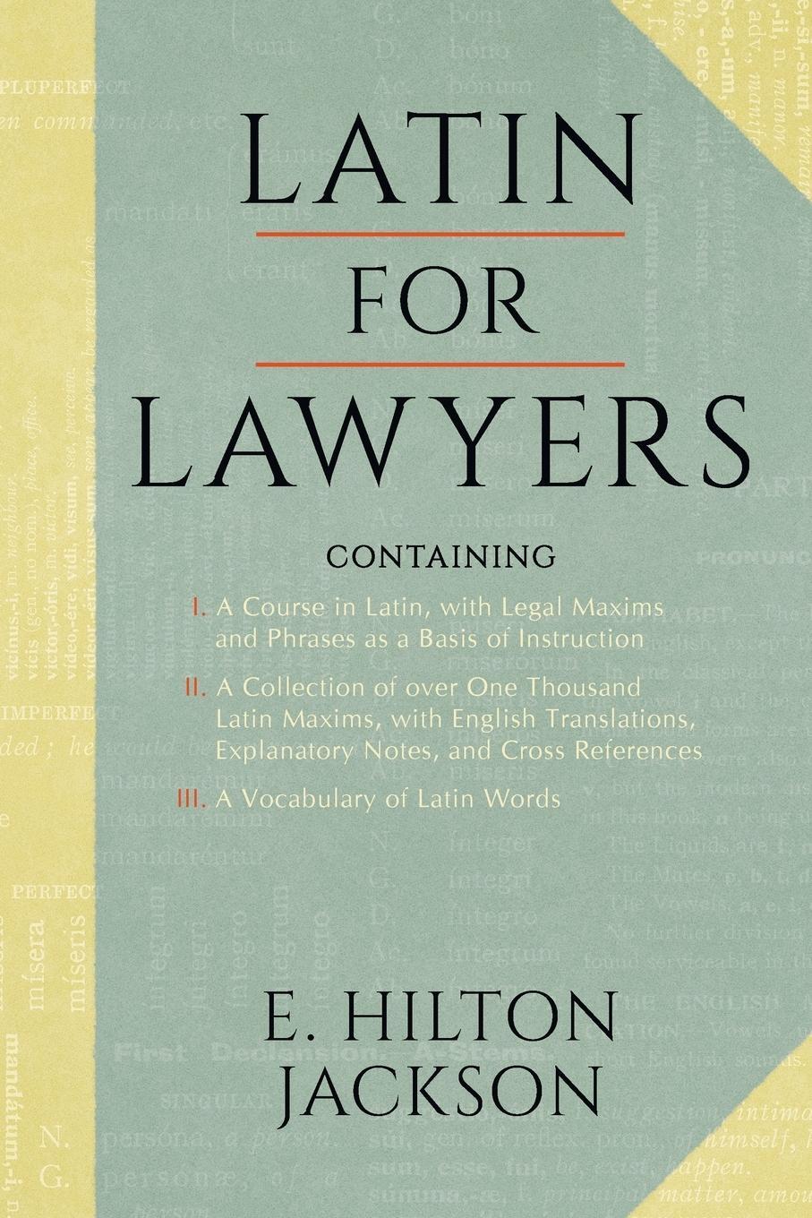 Cover: 9781616193706 | Latin for Lawyers. Containing | E. Hilton Jackson | Taschenbuch | 2014