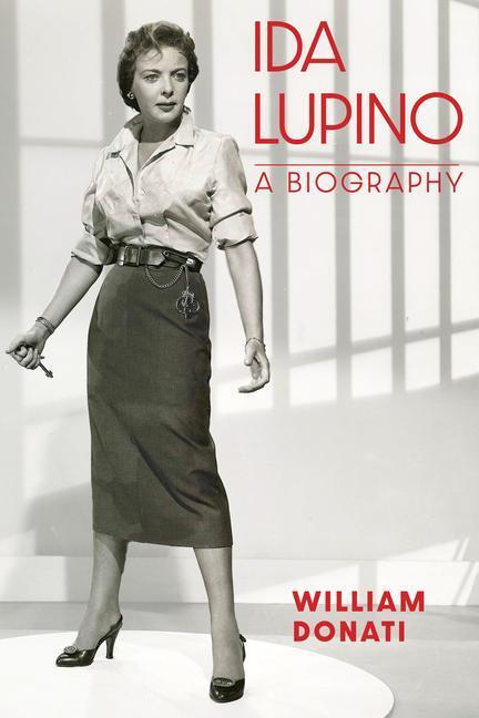 Cover: 9780813196480 | Ida Lupino | A Biography | William Donati | Taschenbuch | Englisch