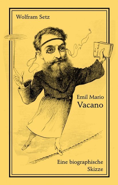 Cover: 9783863000691 | Emil Mario Vacano | Eine biografische Skizze. Mit einem Textanhang