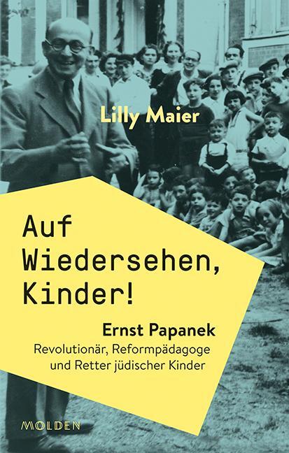 Cover: 9783222150487 | Auf Wiedersehen, Kinder! | Lilly Maier | Buch | Deutsch | 2021