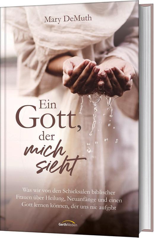 Cover: 9783986950323 | Ein Gott, der mich sieht | Mary Demuth | Buch | gebunden | 272 S.
