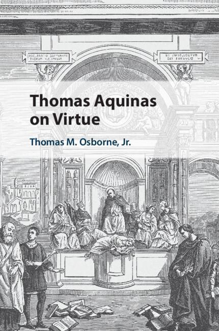 Cover: 9781009054560 | Thomas Aquinas on Virtue | Thomas M. Osborne Jr | Taschenbuch | 2024