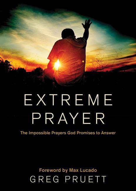 Cover: 9781414386249 | Extreme Prayer | The Impossible Prayers God Promises to Answer | Buch