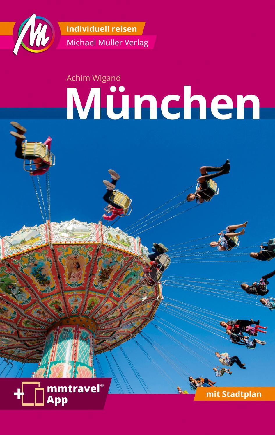 Cover: 9783966852791 | München MM-City Reiseführer Michael Müller Verlag | Achim Wigand
