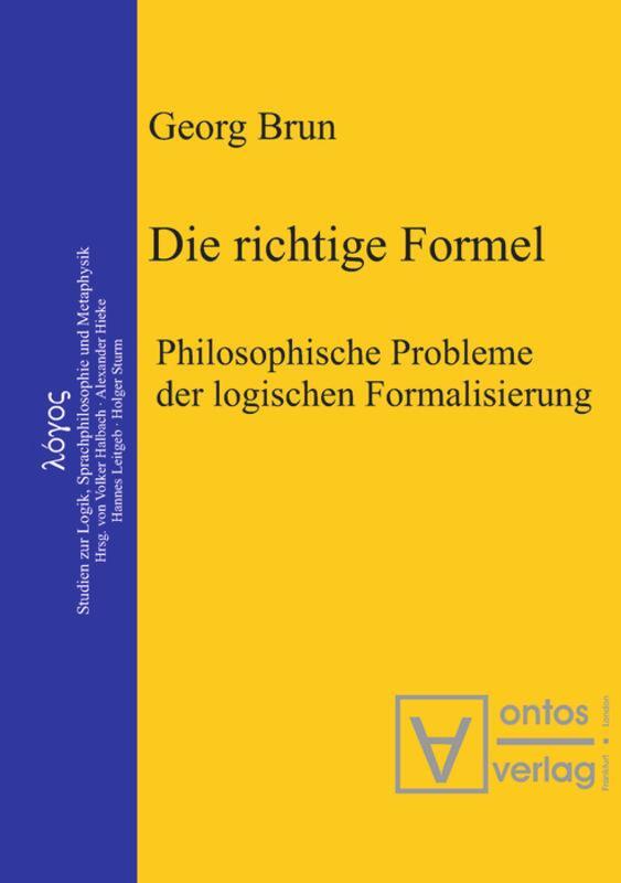 Cover: 9783110323009 | Die richtige Formel | Georg Brun | Buch | De Gruyter