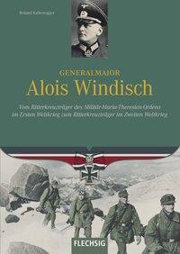 Cover: 9783803500892 | Generalmajor Alois Windisch | Roland Kaltenegger | Buch | 160 S.