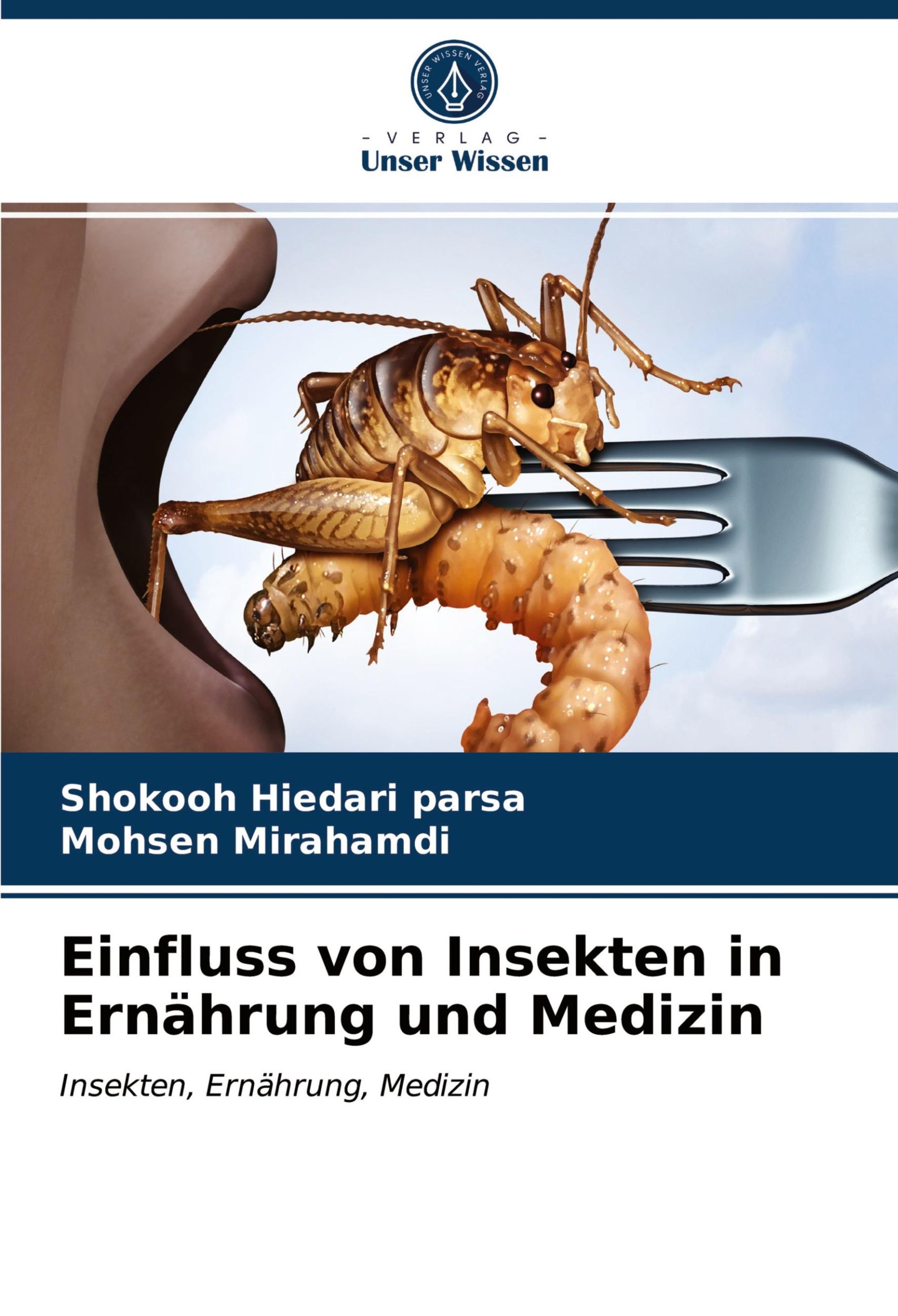 Cover: 9786203660012 | Einfluss von Insekten in Ernährung und Medizin | Parsa (u. a.) | Buch