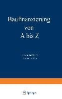 Cover: 9783409399180 | Baufinanzierung von A bis Z | Harald Gerhards | Taschenbuch | Deutsch