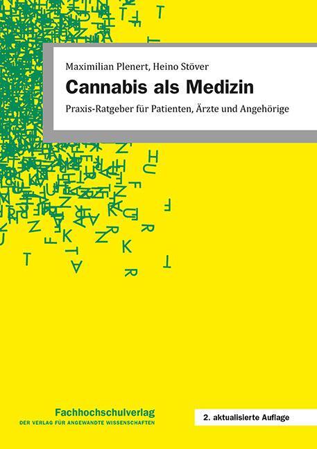 Cover: 9783947273331 | Cannabis als Medizin | Maximilian Plenert (u. a.) | Taschenbuch | 2020