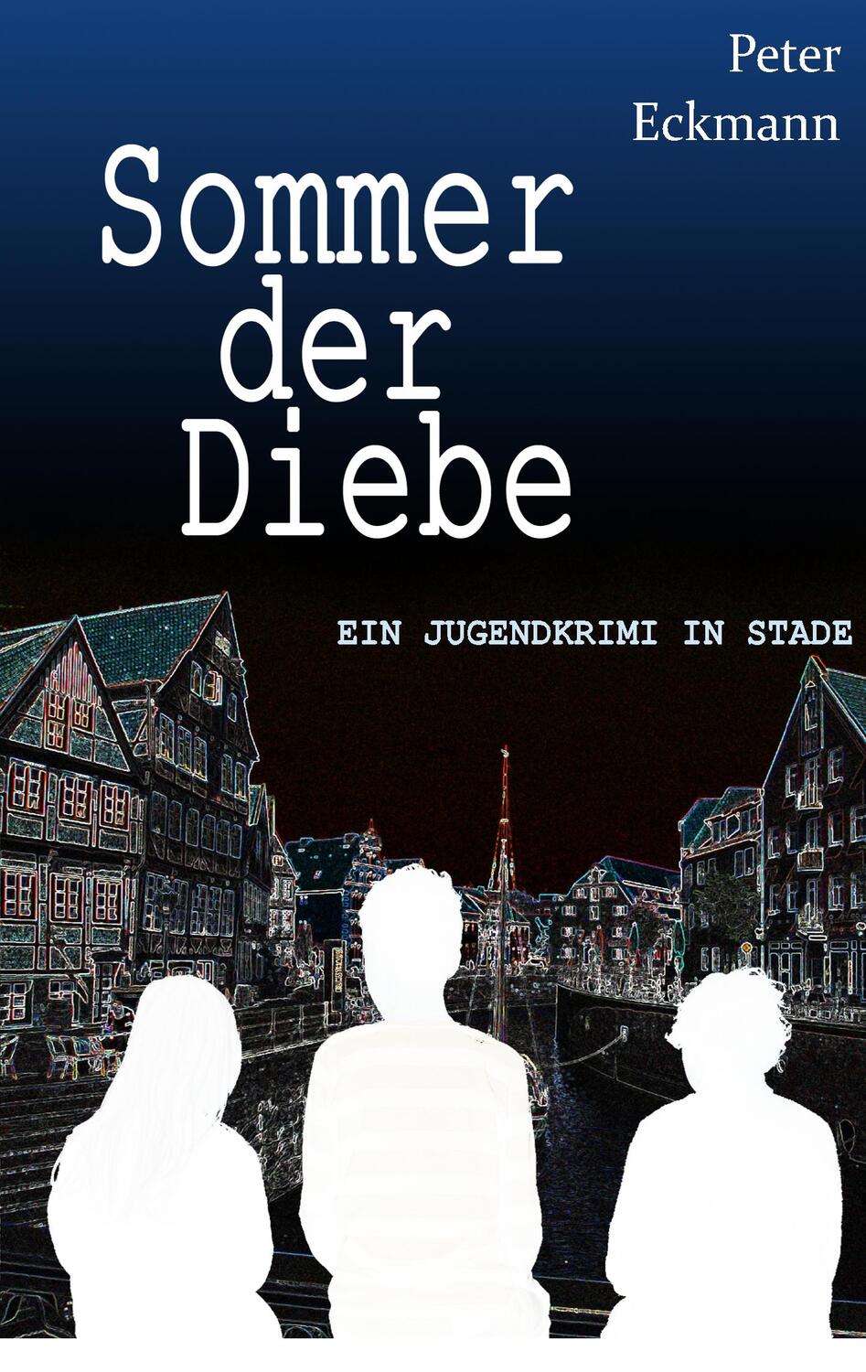 Cover: 9783740728786 | Sommer der Diebe | Jugendkrimi | Peter Eckmann | Taschenbuch