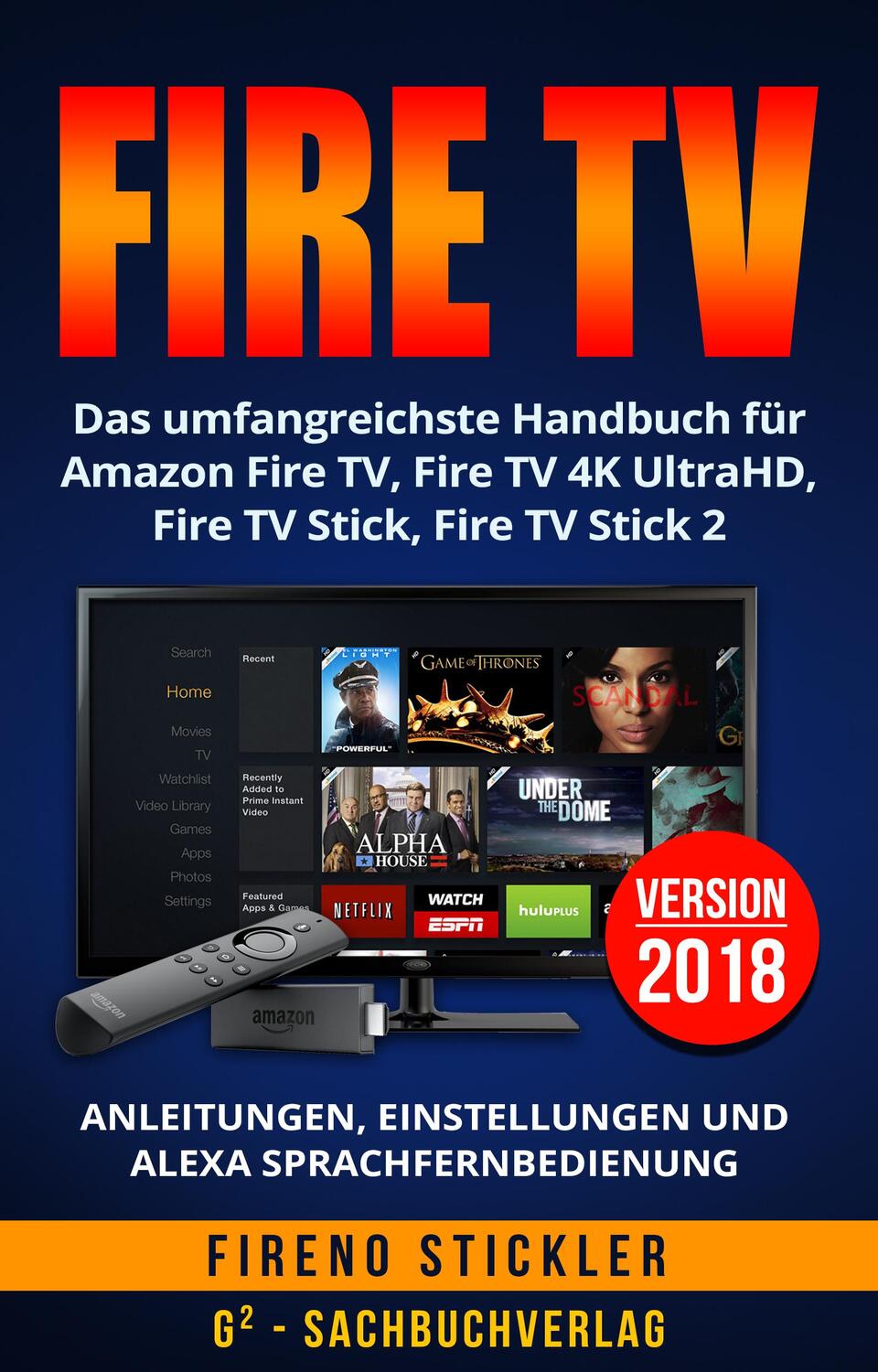 Cover: 9783903483279 | Amazon Fire TV | Stickler Fireno | Taschenbuch | 58 S. | Deutsch