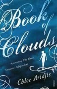 Cover: 9780099539599 | Book of Clouds | Chloe Aridjis | Taschenbuch | 224 S. | Englisch