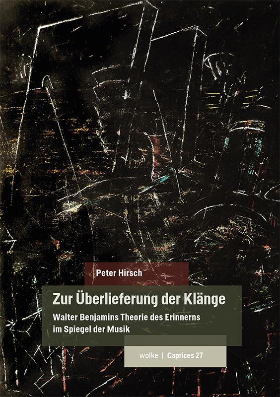 Cover: 9783955933272 | Zur Überlieferung der Klänge | Peter Hirsch | Taschenbuch | Caprices