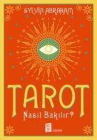 Cover: 9786059709156 | Tarot Nasil Bakilir | Sylvia Abraham | Taschenbuch | Türkisch | 2019
