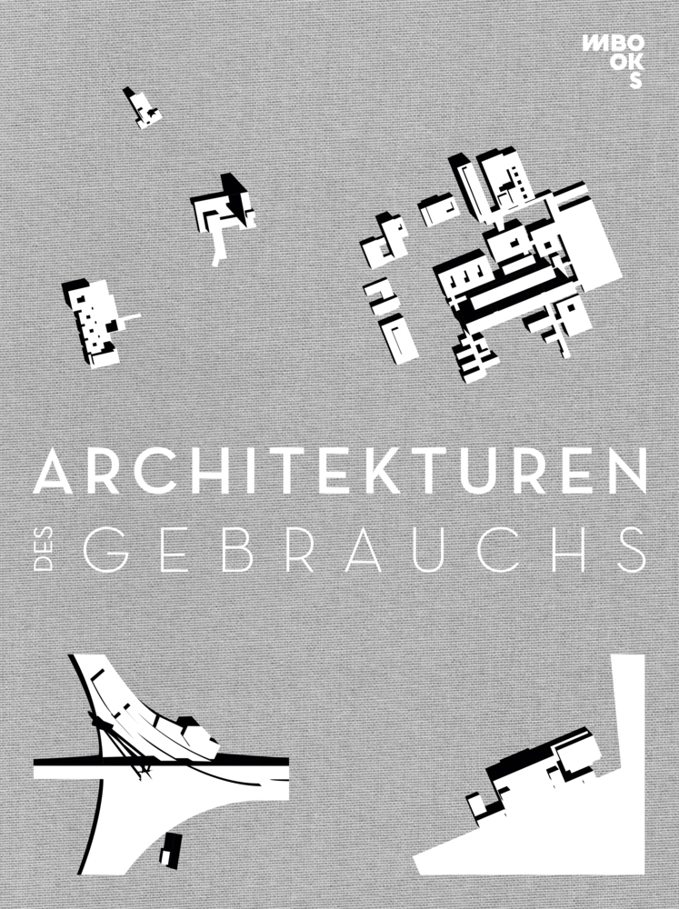 Cover: 9783944425054 | Architekturen des Gebrauchs | Dina D. Falbe (u. a.) | Buch | 236 S.