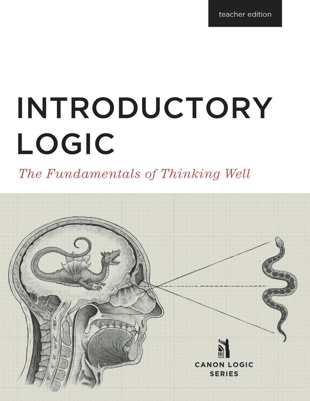 Cover: 9781591281672 | Introductory Logic (Teacher Edition) | Canon Press | Taschenbuch