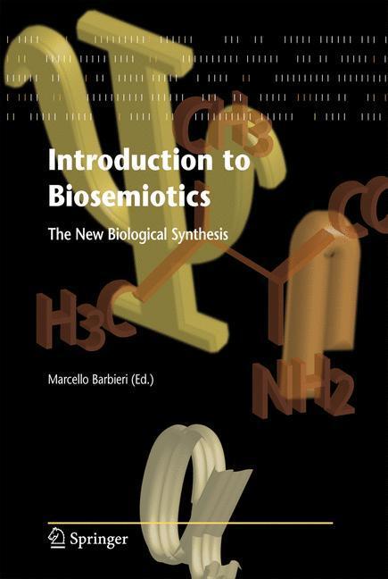 Cover: 9781402048135 | Introduction to Biosemiotics | The New Biological Synthesis | Barbieri