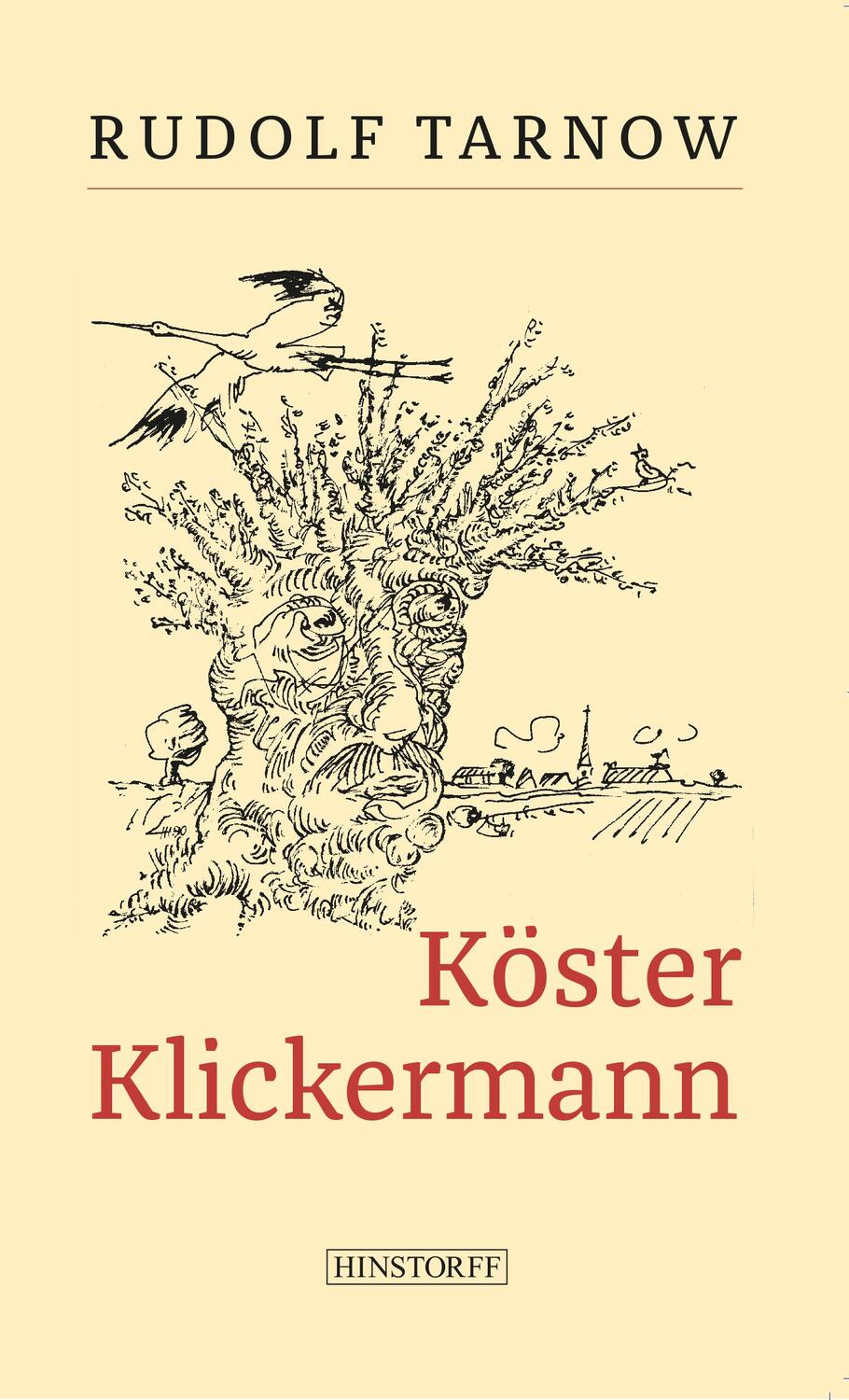Cover: 9783356021189 | Köster Klickermann | Eine plattdeutsche Geschichte in Versen | Tarnow