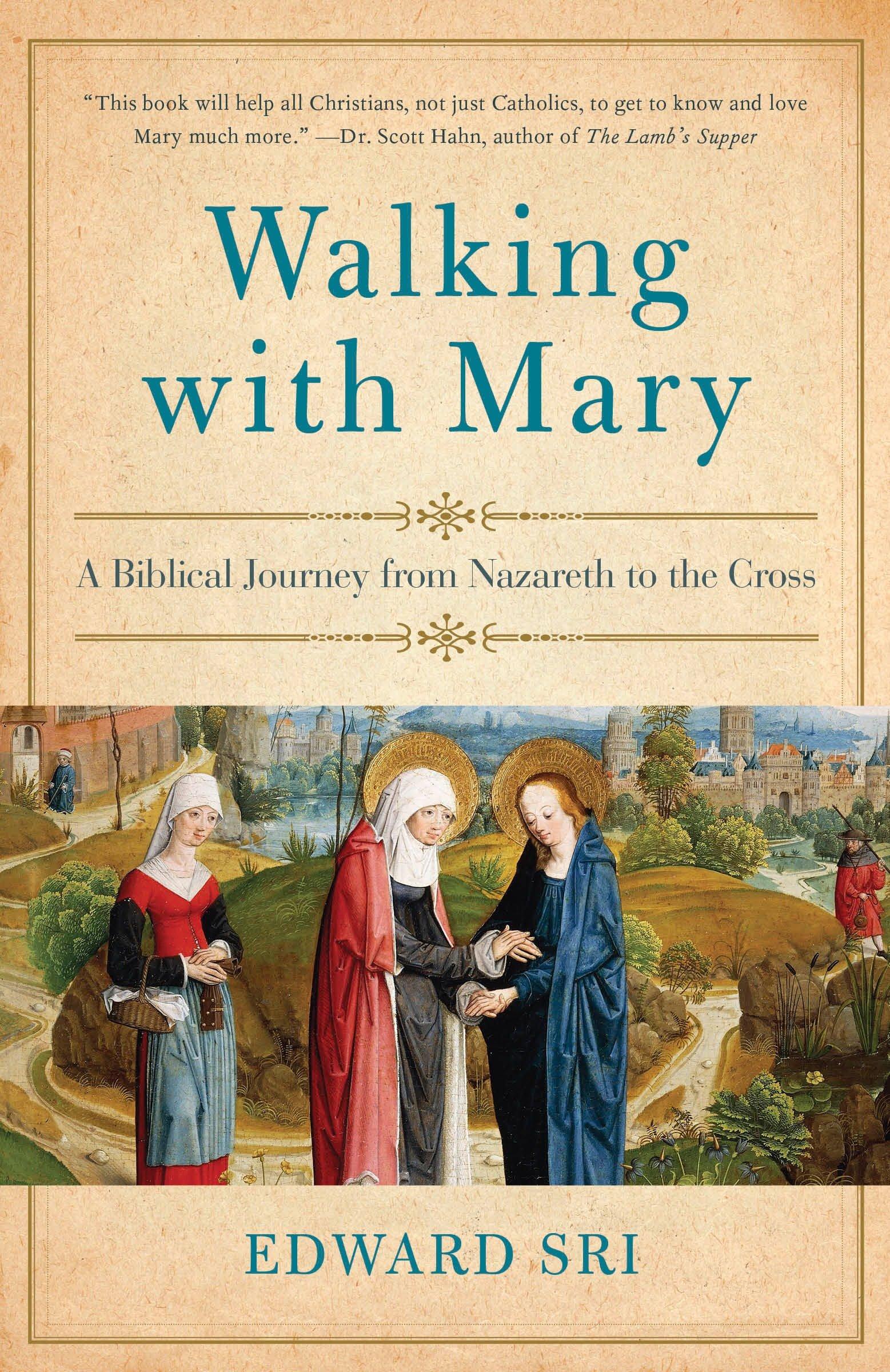 Cover: 9780385348058 | Walking with Mary | A Biblical Journey from Nazareth to the Cross