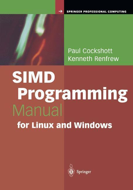Cover: 9781849969208 | SIMD Programming Manual for Linux and Windows | Renfrew (u. a.) | Buch