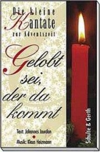 Cover: 9783896152039 | Gelobt sei der da kommt - Chorausgabe | Gelobt sei, der da kommt