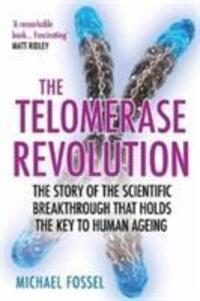 Cover: 9781782399124 | The Telomerase Revolution | Dr Michael Fossel | Taschenbuch | Englisch