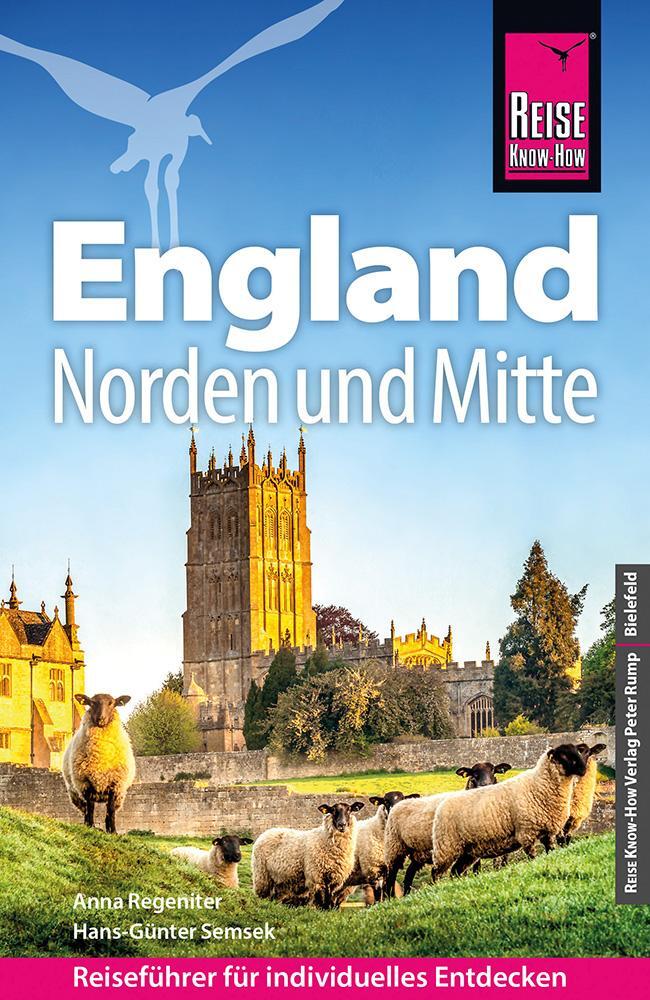 Cover: 9783831738403 | Reise Know-How England - Norden und Mitte | Anna Regeniter (u. a.)
