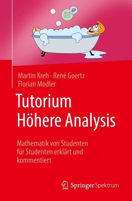 Cover: 9783827430038 | Tutorium Höhere Analysis | Martin/Goertz, René/Modler, Florian Kreh