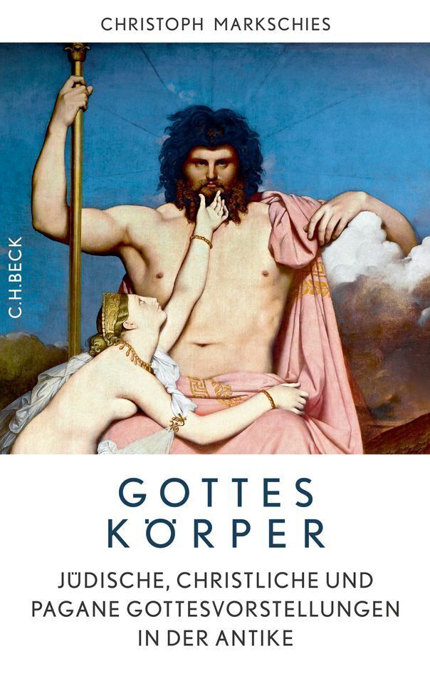 Cover: 9783406668661 | Gottes Körper | Christoph Markschies | Buch | 2016 | Beck