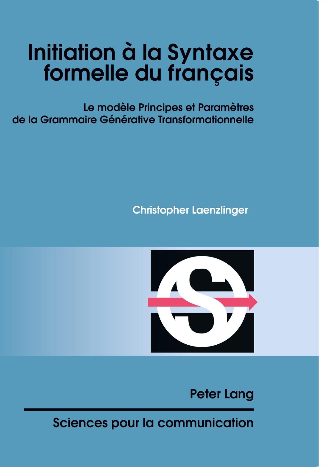 Cover: 9783906770437 | Initiation à la Syntaxe formelle du français | Christopher Laenzlinger