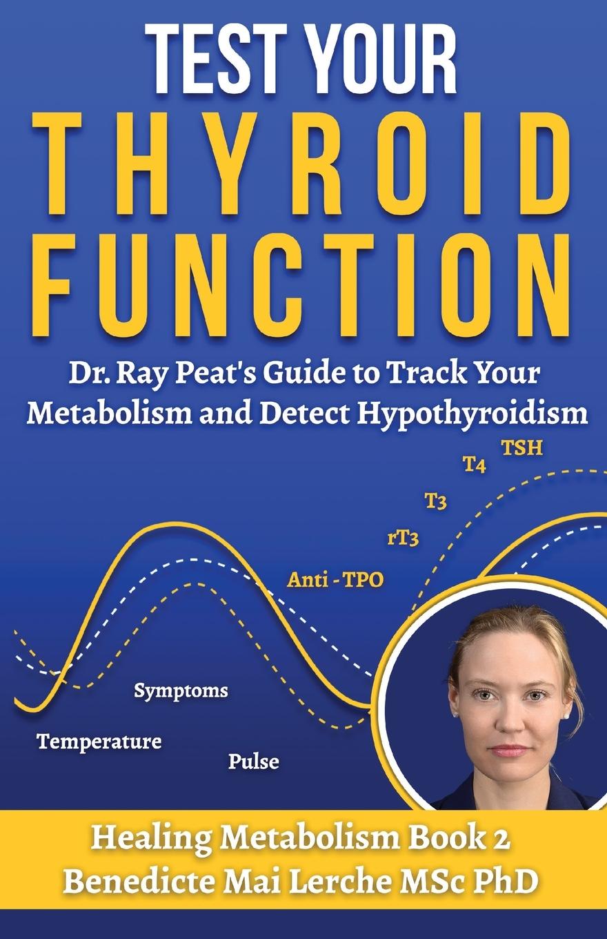 Cover: 9788797536131 | Test Your Thyroid Function | Benedicte Mai Lerche Msc | Taschenbuch