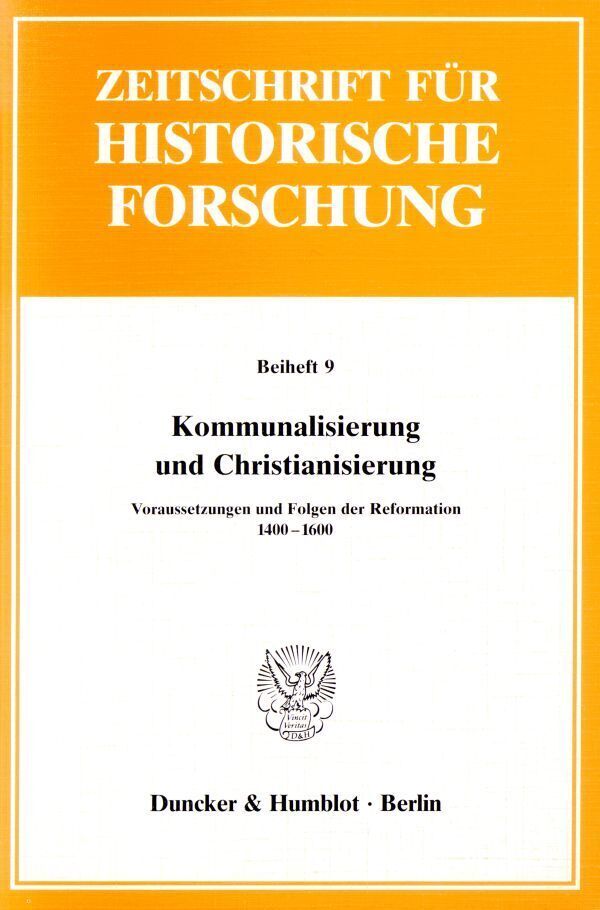 Cover: 9783428066834 | Kommunalisierung und Christianisierung. | Peter Blickle (u. a.) | Buch