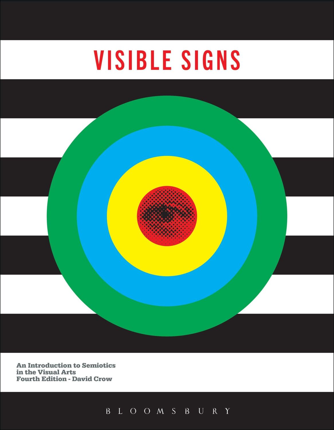 Cover: 9781350164932 | Visible Signs | An Introduction to Semiotics in the Visual Arts | Crow