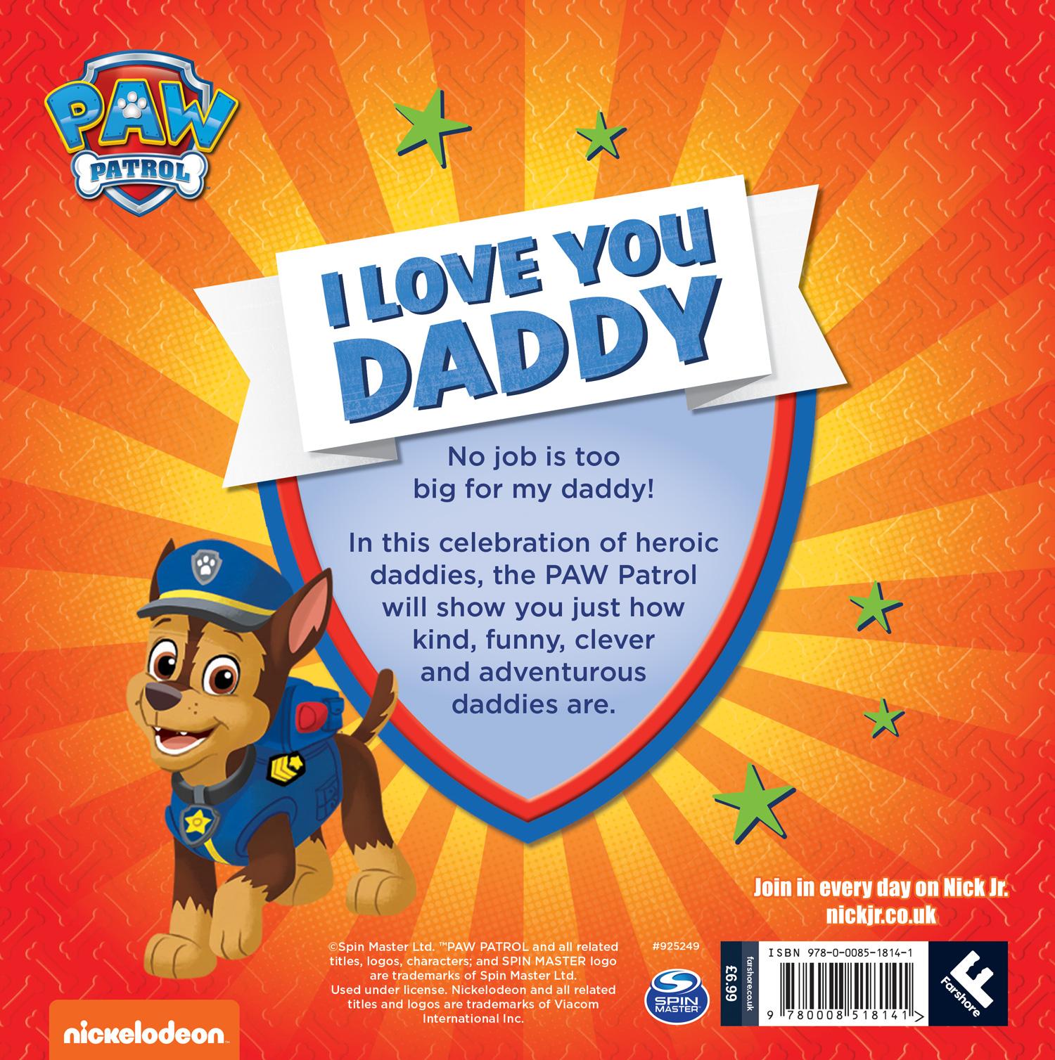 Rückseite: 9780008518141 | PAW Patrol Picture Book - I Love You Daddy | Paw Patrol | Taschenbuch