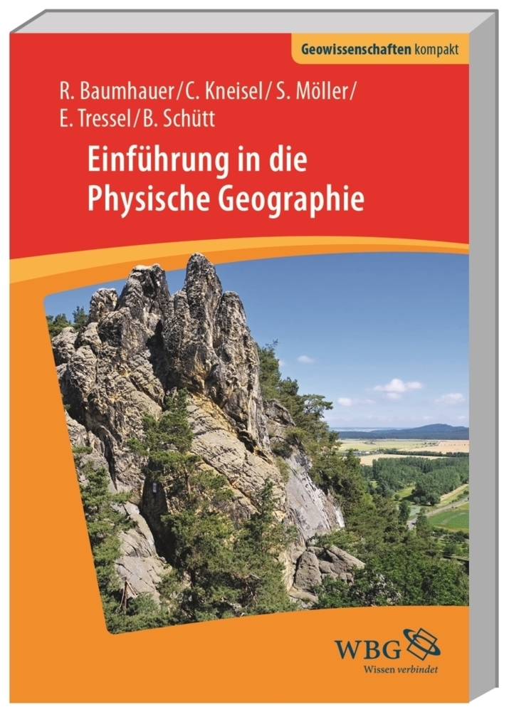 Cover: 9783534268696 | Einführung in die Physische Geographie | Christof Kneisel (u. a.)