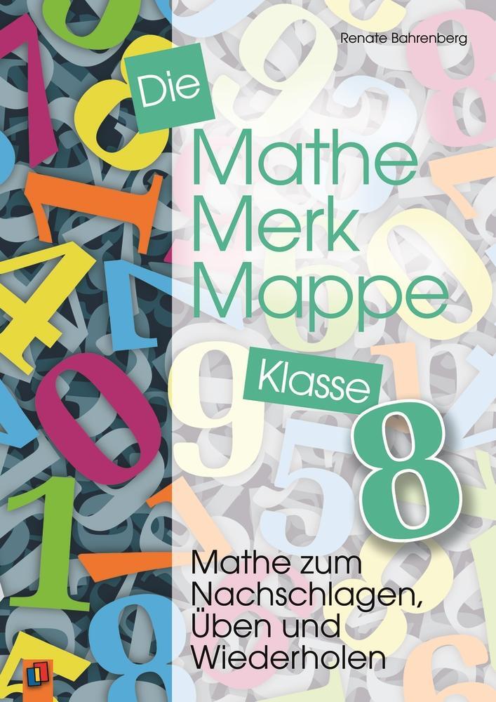 Cover: 9783834605122 | Die Mathe-Merk-Mappe Klasse 8 | Renate Bahrenberg | Taschenbuch | 2009
