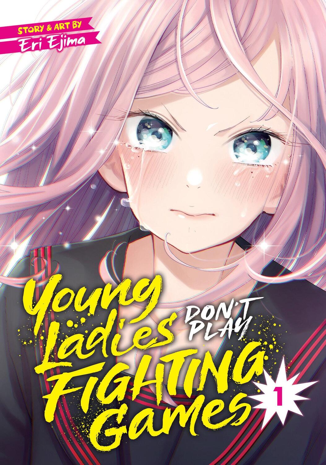Cover: 9781648275951 | Young Ladies Don't Play Fighting Games Vol. 1 | Eri Ejima | Buch