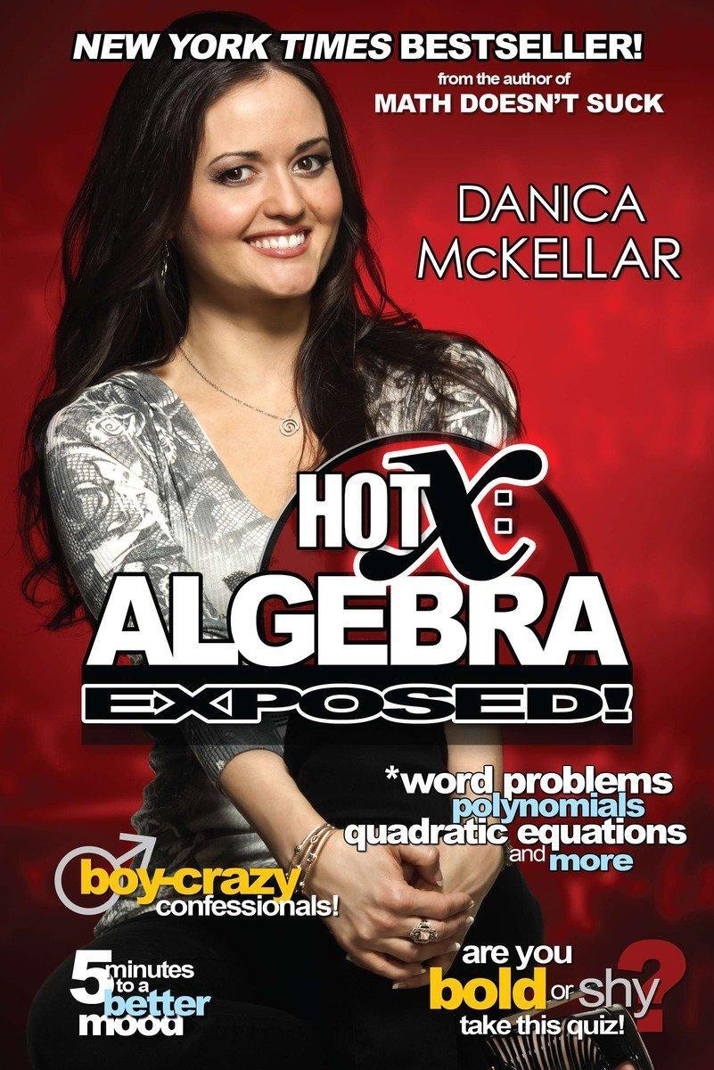 Cover: 9780452297197 | Hot X: Algebra Exposed! | Danica Mckellar | Taschenbuch | Englisch